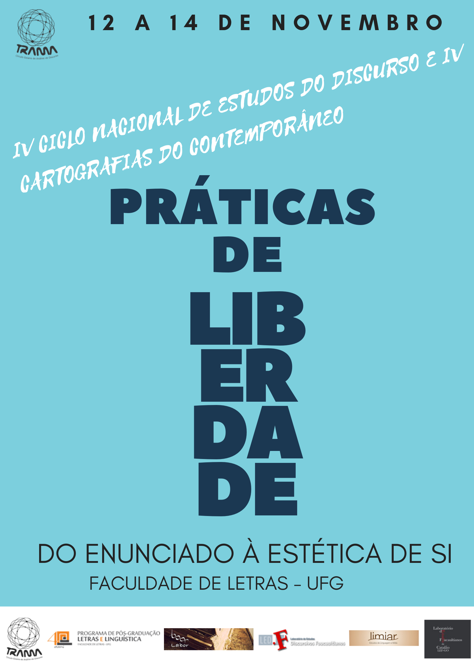 IV Ciclo Nacional de Estudos do Discurso & IV Cartografias do Contemporâneo