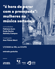 mesa redonda
“é hora de parar com a presepada”: mulheres na música sertaneja
