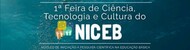 1ª Feira de Ciência, Tecnologia e Cultura do NICEB