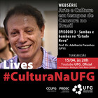 Episódio 3 da websérie "Arte e cultura em tempos de censura no Brasil"