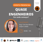 Palestra Quase Engenheiros 30-8-22