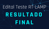 Publicado resultado do edital de oferta tecnológica de teste RT-LAMP