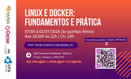 Linux e Docker - Fundamentos e Prática: Curso de Extensão do Centro de Excelência CERISE UFG banner