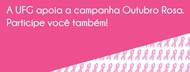 Campanha UFG: Outubro Rosa 2014