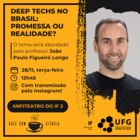 Deep Techs no Brasil: Promessa ou realidade?