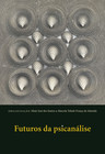 Futuros da Psicanálise