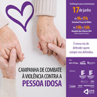 Campanha combate a violência contra idosos 2019