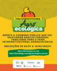 Aberta a Chamada Pública para a Feira Interinstitucional Agroecológica