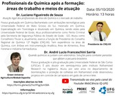  "Profissionais da Química após a formação: área de trabalho e meio de atuação"