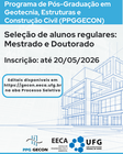 PPG em Geotecnia, Estruturas e Construção Civil inscreve candidatos a mestrado e doutorado