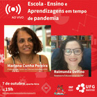 Painel "Escola - Ensino e Aprendizagens em tempo de pandemia"