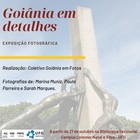 Exposição fotográfica “Goiânia em Detalhes”