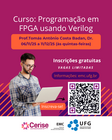 Cerise UFG oferece curso de programação em FPGA usando Verilog