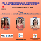 I Ciclo de Formação Continuada em Educação Especial e Inclusão: diálogos entre universidade e escola