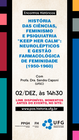 História das ciências, feminismo e psiquiatria