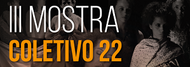 III Mostra Coletivo 22_02