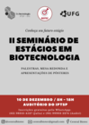 II Seminário de Estágios em Biotecnologia 