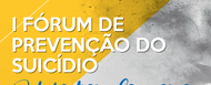 I Fórum de Prevenção ao Suicídio_capa