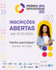 Inscrições abertas para a 9º edição do Prêmio UFG Empreendedorismo