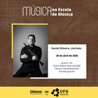 Música na Escola de Música: Daniel Oliveira, clarineta