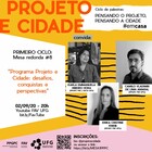 Programa Projeto e Cidade: desafios, conquistas e perspectivas
