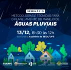 Seminário Metodologias e Técnicas para o Planejamento do Manejo de Águas Pluviais