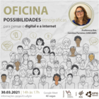 Oficina "Possibilidades Etnográficas para Pensar o Digital e a Internet" 
