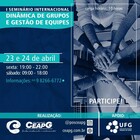 I Seminário Internacional de Dinâmica de Grupo e Gestão de Equipes