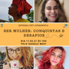 Ser Mulher: Conquistas e Desafios