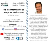 Webinário: "Do inconformismo ao Empreendedorismo"