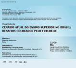 Mesa Redonda - Cenário atual do ensino superior no Brasil