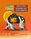 Curso de campo "Ecologia das aves e insetos"