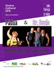 Pádua, Cláudia Vieira e Tom Chris interpretam músicas da banda anticapacitista Sr. Souls

