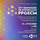 XIV Seminário de Integração PPGECM