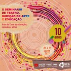 X Seminário de Teatro, Direção de Arte e Educação (1)