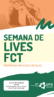 Semana de lives FCT