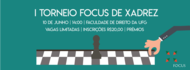 I Torneio Focus de Xadrez