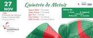
Quinteto de Metais da Filarmônica no Centro Cultural UFG 