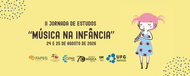 capa site II Jornada de Estudos “Música na Infância”