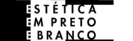 Estética em preto e branco
