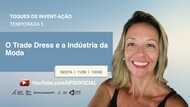 O Trade Dress e a Indústria da Moda