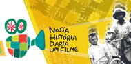 Nossa História daria um filme