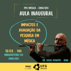 Divulgação Aula Inautural - PPG MUS
