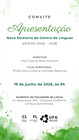 Apresentação da Nova Diretoria do Centro de Línguas