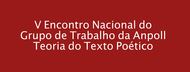 V Encontro Nacional do Grupo de Trabalho da Anpoll 