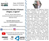 Webinário "O ensino híbrido: o futuro chegou, e agora?"