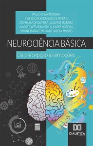 Lançamento do livro "Neurociência Básica: Da percepção às emoções"