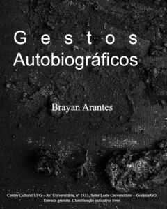 Exposição “Gestos autobiográficos”