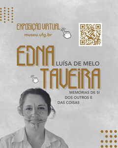 Exposição virtual “Edna Luísa de Melo Taveira”