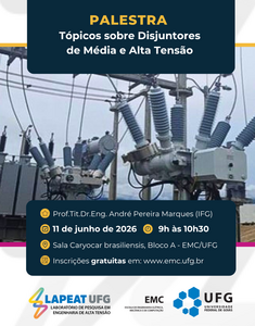 Palestra “Tópicos sobre Disjuntores de Média e Alta Tensão”